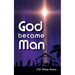 God Became Man