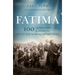 Fatima: 100 Questions and Answers about the Marian Apparitions
