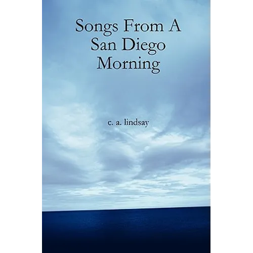 Songs from a San Diego Morning