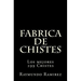 Fabrica de Chistes: Los mejores 299 Chistes