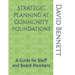 Strategic Planning at Community Foundations: A Guide for Staff and Board Members