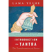 Introduction to Tantra: The Transformation of Desire