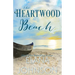 The Heartwood Beach: A Heartwood Sisters Novel