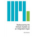 Rediscovering the Immune System as an Integrated Organ