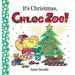 It's Christmas, Chloe Zoe!