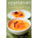 Vegetarian Times Low-Fat & Fast