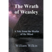 The Wrath of Weasley: A Story from the Realm of the Blind