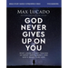 God Never Gives Up on You Bible Study Guide Plus Streaming Video: What Jacob's Story Teaches Us about Grace, Mercy, and God's Relentless Love