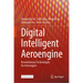 Digital Intelligent Aeroengine: Revolutionary Technologies for Aeroengine