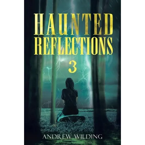Haunted Reflections 3: 33 Walking Stones