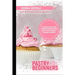 Pastry For Beginners: A complete but simple cookbook of baking and desserts from the best European tradition