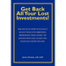 Get Back All Your Lost Investments!