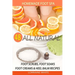 Homemade Foot Spa: 48 All Natural Foot Scrubs, Foot Soaks, Foot Creams & Heel Balm Recipes: For Tired Feet, Dry Skin, Foot Odor & Other Foot Problems