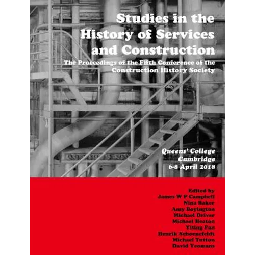Studies in the History of Services and Construction