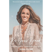 Be Your Brand Second Edition: From Unknown To Unforgettable In 60 Days