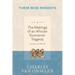 THE MAKINGS OF AN AFRICAN ECONOMIC TRAGEDY - Volume 1/Three Wise Monkeys