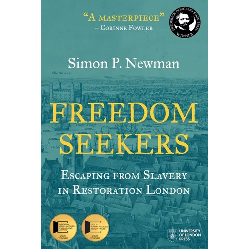 Freedom Seekers: Escaping from Slavery in Restoration London