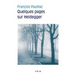 Quelques Pages Sur Heidegger