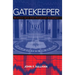 Gatekeeper: Memoirs of a CIA Polygraph Examiner