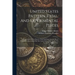 United States Pattern, Trial, And Experimental Pieces: Being A List Of The Pattern, Trial And Experimental Pieces Which Have Been Issued By The United