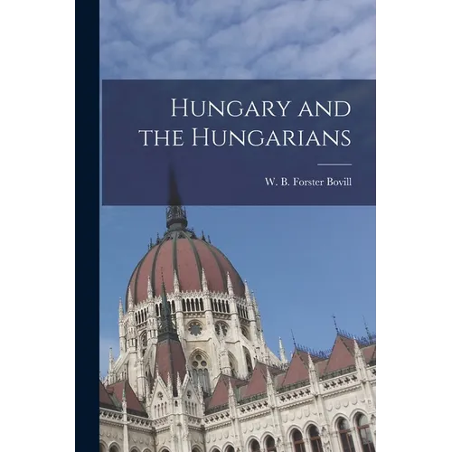 Hungary and the Hungarians