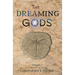 The Dreaming Gods