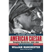 American Caesar: Douglas MacArthur 1880 - 1964