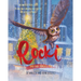 Rocki and Her Famous Tree: The (mostly) true story of one owl's unexpected trip to Rockefeller Plaza