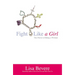 Fight Like a Girl