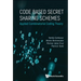 Code Based Secret Sharing Schemes