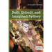 Built, Unbuilt and Imagined Sydney: A Collection of Essays on the Public Life of Architecture