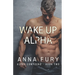 Wake Up, Alpha: A Dystopian Omegaverse Romance