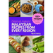 Malaysian Recipes from Every Region: 100+ meals, full color photos and easy instructions