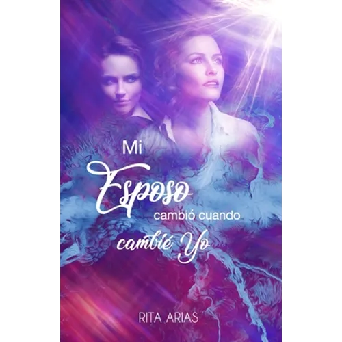 Mi esposo cambió cuando cambié yo