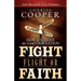 Fight, Flight, or Faith: How to Survive the Great Tribulation