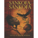 Sankofa, Sankofa