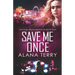 Save Me Once: A Safe Refuge Christian Thriller