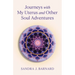 Journeys with My Uterus and Other Soul Adventures
