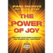The Power of Joy: Restore Your Inner Strength and Achieve Full Happiness