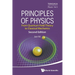 Principles of Physics: From Quantum Field Theory to Classical Mechanics (Second Edition)