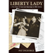 Liberty Lady: A True Story of Love and Espionage in WWII Sweden