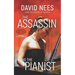 The Assassin and the Pianist: Book 4 in the Dan Stone series