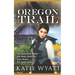 Oregon Trail Complete Series: Mail Order Bride