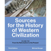 Sources for the History of Western Civilization: Volume Two: From the Reformation to the Present, Third Edition