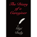 The Diary of a Caregiver