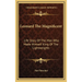 Leonard The Magnificent: Life Story Of The Man Who Made Himself King Of The Lightweights