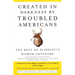 Created in Darkness by Troubled Americans: The Best of McSweeney's Humor Category