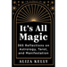 It's All Magic: 365 Reflections on Astrology, Tarot, and Manifestation