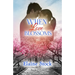 When Love Blossoms: Book 2 of the Kindred Lake Series