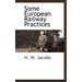 Some European Railway Practices